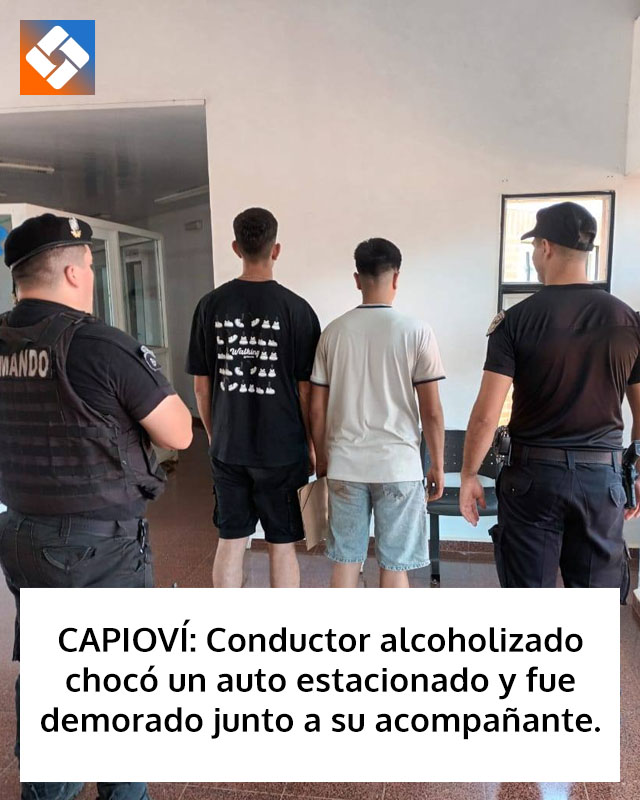 CAPIOVÍ: Conductor alcoholizado chocó un auto estacionado y fue demorado junto a su acompañante