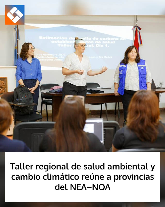 Taller regional de salud ambiental y cambio climático reúne a provincias del NEA–NOA