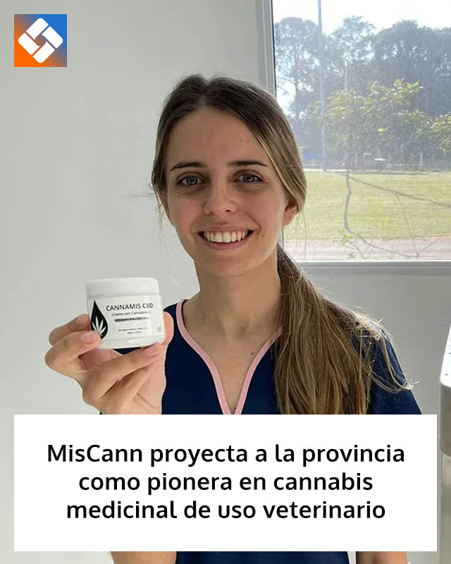 MisCann proyecta a la provincia como pionera en cannabis medicinal de uso veterinario