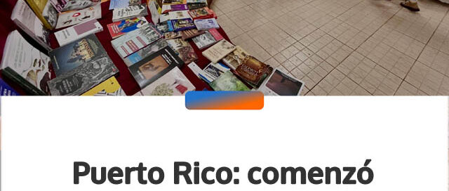 Puerto Rico: comenzó la Feria del Libro “Convergencia cultural en la triple frontera”